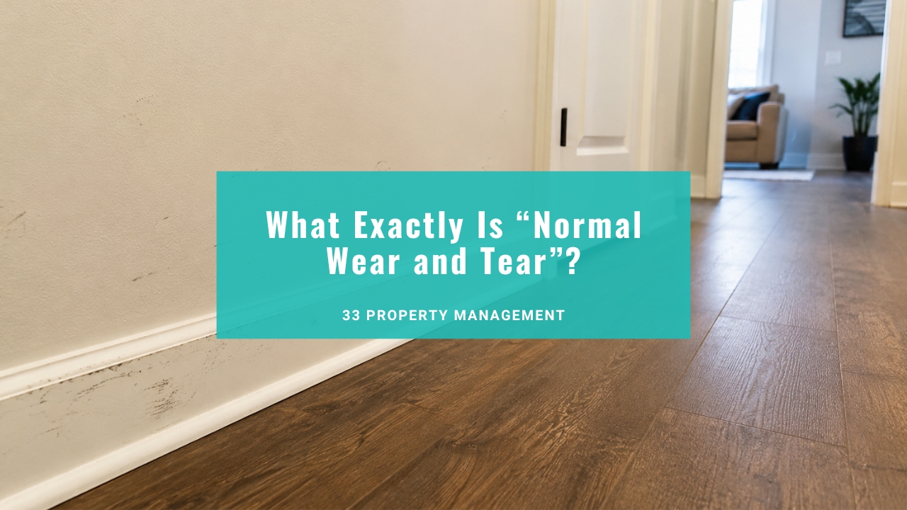What Exactly Is “Normal Wear and Tear”?